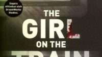 The Girl On The Train, Kisah Rumit dan Menegangkan